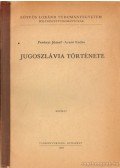Perényi József,Arató Endre - Jugoszlávia története