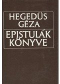 Hegedüs Géza - Epistulák könyve