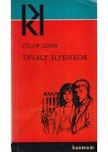 Fülöp János - Tavaly ilyenkor