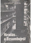 Juhász Júlia - Híradás a Dzsumbujról