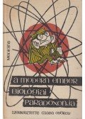 Dr. Csaba György - A modern ember biológiai paradoxonja