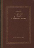 Moliére - Tartuffe - A fösvény - A képzelt beteg