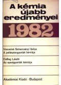 Csákvári Béla - A kémia újabb eredményei 53. 1982.