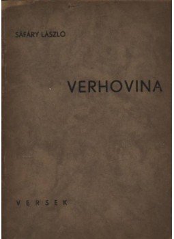 Sáfáry László - Verhovina (dedikált) Sáfáry László - Verhovina (dedikált), Munkács 1935 antikvár könyv