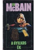 Ed McBain - A gyilkos ék