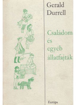 Gerald Durrell - Családom és egyéb állatfajták Gerald Durrell - Családom és egyéb állatfajták, Budapest 1966 antikvár könyv