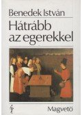 Benedek István - Hátrább az egerekkel