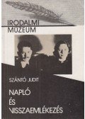 Szántó Judit - Napló és visszaemlékezés