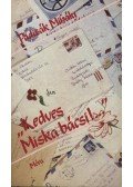 Padisák Mihály - Kedves Miska bácsi!