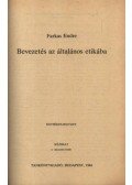 Farkas Endre - Bevezetés az általános etikába