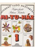 Pálmai Katalin,Kopper Judit - Mindent tudó háztartás