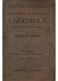 Geszler Ödön - Gyakorlati és elméleti énekiskola II. kötet