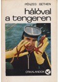 Pénzes Bethen - Hálóval a tengeren