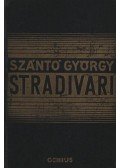 Szántó György - Stradivari I-II. kötet (egyben)
