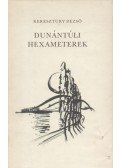 Keresztury Dezső - Dunántúli hexameterek