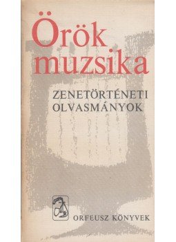 Barna István - Örök muzsika Barna István - Örök muzsika, Budapest 1977 antikvár könyv