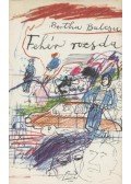 Bertha Bulcsu - Fehér rozsda