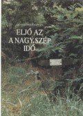 Javorniczky István - Eljő az a nagy, szép idő