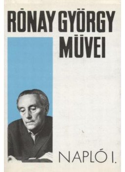 Rónay György - Napló I-II. Rónay György - Napló I-II., 1989 antikvár könyv
