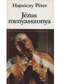 Hajnóczy Péter - Jézus menyasszonya