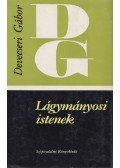 Devecseri Gábor - Lágymányosi istenek