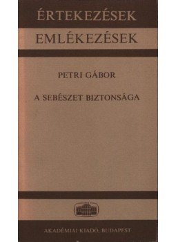 Dr. Petri Gábor - A sebészet biztonsága Dr. Petri Gábor - A sebészet biztonsága, Budapest 1985 antikvár könyv