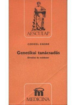 Czeizel Endre - Genetikai tanácsadás Czeizel Endre - Genetikai tanácsadás, Budapest 1981 antikvár könyv