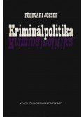 Földvári József - Kriminálpolitika