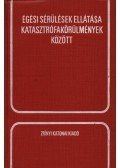 Dr. Novák János - Égési sérülések ellátása katasztrófakörülmények között