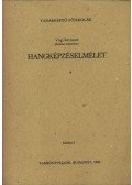 Vági Istvánné - Hangképzéselmélet