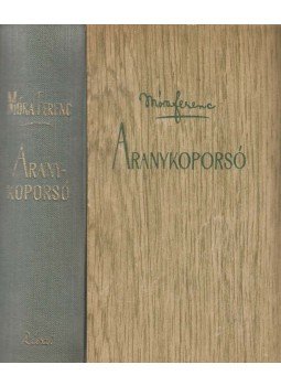 Móra Ferenc - Aranykoporsó I-II. (egybekötve) Móra Ferenc - Aranykoporsó I-II. (egybekötve), Budapest 1942 antikvár könyv