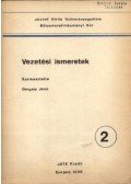 Gergely Jenő - Vezetési ismeretek
