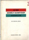 Dr. Fercsik János - Az IBM személyi számítógép használata 2.