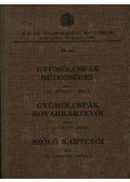 K. Györffy Jenő,Sántha László,Dr. Urbán Jenő - Gyümölcsfák betegségei - Gyümölcsfák rovarkártevői - Szőlő kártevői