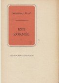 Kosztolányi Dezső - Esti Kornél