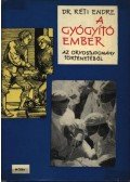 Réti Endre - A gyógyító ember