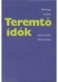 Martinkó András - Teremtő idők