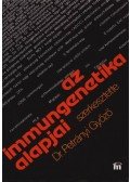 Dr. Petrányi Győző (szerk.) - Az immungenetika alapjai
