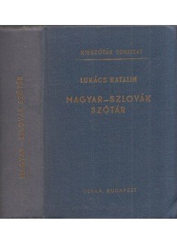 Lukács Katalin - Magyar-szlovák szótár Lukács Katalin - Magyar-szlovák szótár, Budapest 1984 antikvár könyv