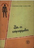 Pastinszky István-Rácz István - Bőr- és szépségápolás