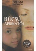Corinne Hofmann - Búcsú Afrikától