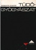 Miskovits Gusztáv - Tüdőgyógyászat