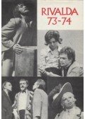Szabó Magda,Illyés Gyula,Örkény István,Illés Endre,Lengyel József,Sarkadi Imre,Szakonyi Károly,Száraz György - Rivalda 73-74