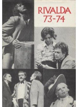 Szabó Magda, Illyés Gyula, Örkény István, Illés Endre, Lengyel József, Sarkadi Imre, Szakonyi Károly, Száraz György - Rivalda 73-74 Szabó Magda, Illyés Gyula, Örkény István, Illés Endre, Lengyel József, Sarkadi Imre, Szakonyi Károly, Száraz György - Rivalda 73-74, Budapest 1975 antikvár könyv