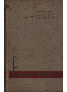Priestley, J. B. - Eltévedt emberek Priestley, J. B. - Eltévedt emberek, Budapest 1938 antikvár könyv