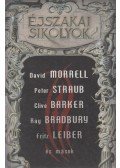 Stoker, Bram,Morrell, David,Bloch, Robert,Clive Barker,Ray Bradbury,Leiber, Fritz,STRAUB,PETER - Éjszakai sikolyok