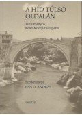 Több szerző - A híd túlsó oldalán