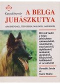 Gácsi Márta,Bernáth István - A belga juhászkutya