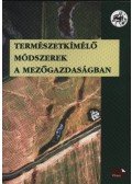 Nagy Gábor,Dr. Csivincsik Ágnes,Fülöp Gyula,Szabó Balázs,Szilvácsku Zsolt - Természetkímélő módszerek a mezőgazdaságban