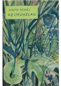 Kessel, Joseph - Az oroszlán